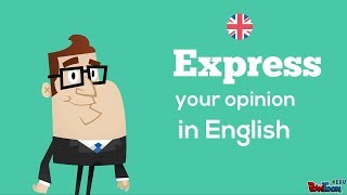 How to Give Your Opinion in English [upl. by Cati]