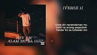 HEV ABI  ALAM MO BA GIRL OFFICIAL LYRICS VIDEO [upl. by Avitzur726]