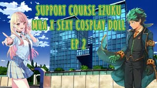 SUPPPORD COURSE DEKU MHA X SCD [upl. by Zrike870]