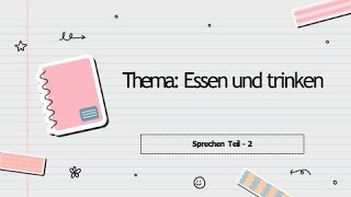 Thema Essen und trinken A1 Sprechen Teil  2 W Fragen  Deutsch a1german wfragen sprechen [upl. by Eiddal]