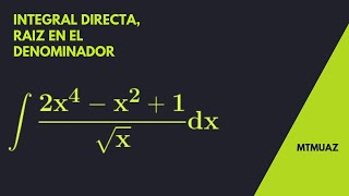 Integral directa con raiz en el denominador [upl. by Harhay]