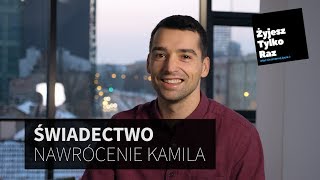 Świadectwo  Nawrócenie Kamila [upl. by Oniratac]