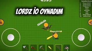 LORDZ İO OYNADIM RAKİPLERİN İÇİNDEN GEÇTİMM [upl. by Armillda914]