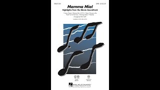 Mamma Mia Highlights from the Movie Soundtrack SATB Choir  Arranged by Mac Huff [upl. by Adriene]