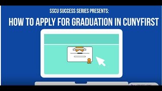 SSCU Success Learning Series Presents How to Apply for Graduation in CUNYfirst [upl. by Annoval]