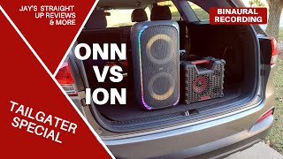 Onn Large Party Speaker Ge 2 vs Ion Tailgater Tough 🤜 Tailgater Special 🚗 Binaural Recording 4K [upl. by Luoar]