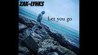 LYNKS  LET YOU GO [upl. by Kir]