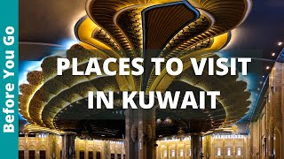 Kuwait Travel Guide 7 BEST Places to Visit in Kuwait City amp Top Things to Do [upl. by Nylaj]