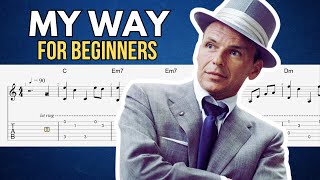 Easy Version My Way Fingerstyle Tab For Beginners [upl. by Pascasia]