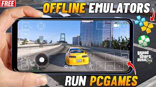 Top 3 Best OFFLINE EMULATORs for Mobile 😱 Run PC Games in LowEnd Mobile  Best Mobile Emulator [upl. by Wulf]