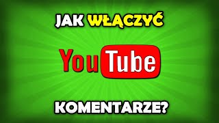 Jak włączyć komentarze na YouTube [upl. by Yrocej]