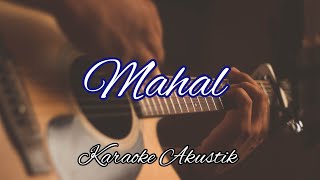 Meggy Z  Mahal Karaoke Akustik [upl. by Cart]