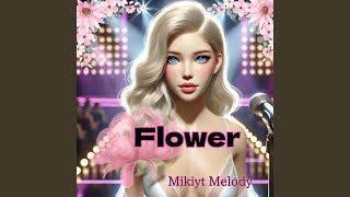 Flower Remix [upl. by Swigart729]