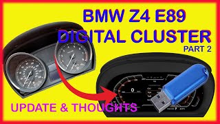 BMW E89 Z4 Digital Cluster  Cluster Update and My Thoughts [upl. by Arianie272]