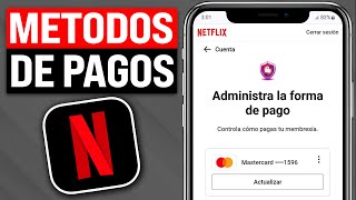 ✅ Cómo CAMBIAR o ACTUALIZAR el MÉTODO de PAGO en NETFLIX 2024 [upl. by Viviane865]