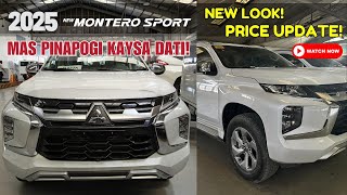 NEW LOOK NG 2025 NEW MONTERO SPORT  PRICE UPDATE [upl. by Terrag978]