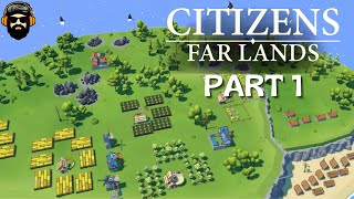 CITIZENS FAR LANDS Gameplay  Part 1  Far from Home Chapters I  VI no commentary [upl. by Guadalupe537]