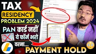 Tax Residency Submit missing documents Problem  Additional tax residency tax information required [upl. by Nancee]