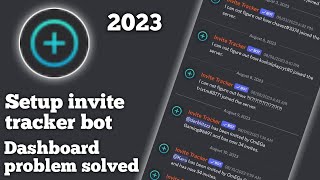 Setup Invite Tracker Bot Discord  Invite Manager Not Working  Alternative of Invite Manager  2023 [upl. by Eniamsaj]