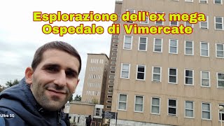 Esplorazione del Mega Ex Ospedale di Vimercate con Cricollaa Urbex Italia [upl. by Airdnassac]