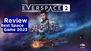 Everspace 2 Best Space Game in 2023 [upl. by Munshi]