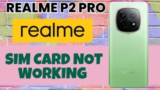 Sim Card Not Working And Contacts Not Showing issues Realme P2 Pro  Solution of sim issues new [upl. by Asir]