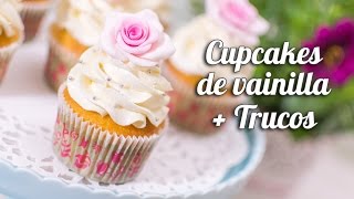 Cupcake de vainilla  trucos para cupcakes perfectos  Quiero Cupcakes [upl. by Dilks]