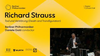 Strauss Tod und Verklärung Death and Transfiguration  Gatti · Berliner Philharmoniker [upl. by Arema]