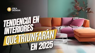 ✅ TENDENCIA EN INTERIORES QUE TRIUNFARÁN EN 2025 [upl. by Elleinet62]