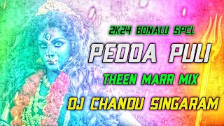 Pedda Puli Song Theenmar Bass ReMix By Dj Chandu Singaram [upl. by Violante434]