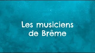 Les musiciens de Brême I Fleurus Presse  TV5Monde [upl. by Aerdnu847]