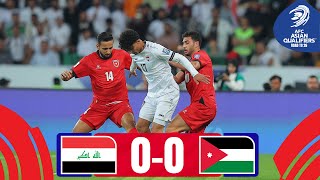 Match ends goalless  Iraq  Jordan  Highlights AsianQualifiers  Road To 26 [upl. by Hirsh]