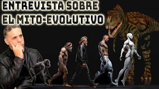 ENTREVISTA SOBRE EL EVOLUCIONISMO DINOSAURIOS ORIGEN DE LA VIDA Y FRAUDES FOSILES [upl. by Ettelrac]