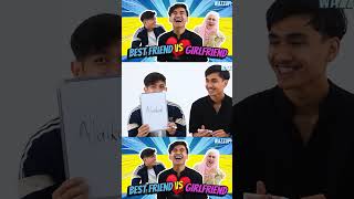 Best Friend VS Girlfriend  Reedzwann Aidilia Hilda Haikal Farid  shorts wazzuptv [upl. by Eihcir]