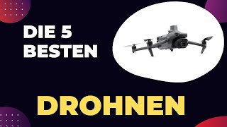 Die 5 Besten DJI Drohnen Test 2024 [upl. by Marilee]