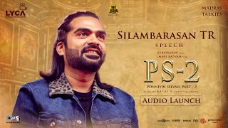 Ponniyin Selvan 2  PS2 Audio Launch  Simbu Speech  AR Rahman  Mani Ratnam  Lyca Productions [upl. by Zeuqcaj767]