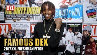 Famous Dexs Pitch for 2017 XXL Freshman [upl. by Duyne756]