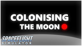 🚀 Colonising the moon  SFS Live 🚀 [upl. by Eiahpets]