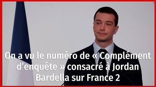 On a vu le numéro de « Complément d’enquête » consacré à Jordan Bardella sur France 2 [upl. by Canotas]