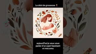 Le déni de grossesse [upl. by Glanville]