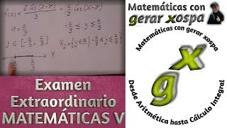 Examen extraordinario de Matemáticas V [upl. by Ahsier]