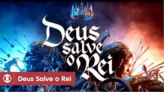 Deus Salve O Rei confira a abertura da novela [upl. by Marline]