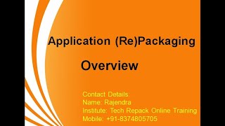 Application Packaging Training OverView [upl. by Sirrot]