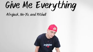 Give Me Everything  Afrojack NeYo and Pitbull [upl. by Ardnas]