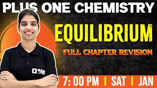 Plus One Chemistry  Equilibrium  Chapter 6  Full Chapter  Exam Winner 1 [upl. by Nyledaj14]