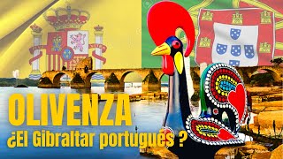 OLIVENZA ¿Por qué es ESPAÑOLA ¿Tiene razón PORTUGAL [upl. by Eelanna]