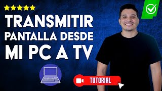 Cómo TRANSMITIR la PANTALLA desde tu PC a tu TV  ✅Sin utilizar cables🔌 [upl. by Sara-Ann294]