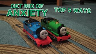 Thomas The Trackmaster Show Top 5 Ways to Get Rid of Anxiety [upl. by Eninaej]