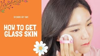 How to Get Glass Skin  SOME BY MI  YesStyle Korean Beauty [upl. by Anahcra]