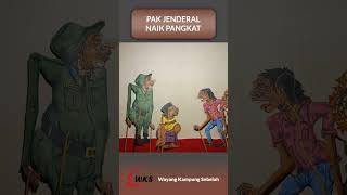 PAK JENDERAL NAIK PANGKAT  WAYANG KAMPUNG SEBELAH [upl. by Hattie482]